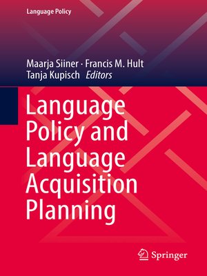 cover image of Language Policy and Language Acquisition Planning
